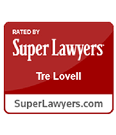 Rated By Super Lawyers Tre Lovell | SuperLawyers.com
