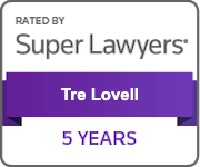 Rated By Super Lawyers | Tre Lovell | 5 Years