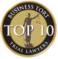Top 10 Business Tort Trial Lawyers