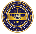 Premier 100 | 2015 | American Academy of Trial Attorneys | AATA