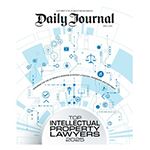 Supplement To The Los Angeles And San Francisco Daily Journal | Top Intellectual Property Lawyers 2025
